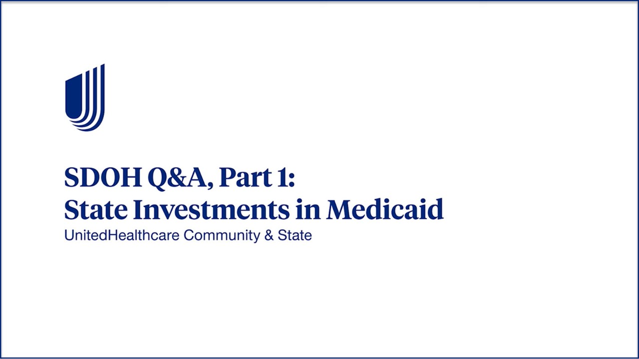 SDOH Q&A, Part 1: State Investments in Medicaid